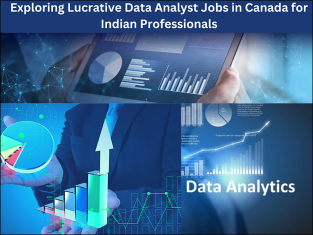 Exploring Lucrative Data Analyst Jobs in Canada for Indian Professionals. image